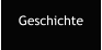 Geschichte